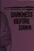 Book cover of Darkness Before Dawn