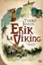 Book cover of Erik le Viking
