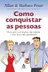 Book cover of Como Conquistar As Pessoas