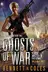 Book cover of Virtues of War: Ghosts of War