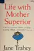 Book cover of Life with Mother Superior - Dell # 4783