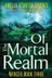 Book cover of Of the Mortal Realm : Mancer