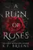 Book cover of A Ruin Of Roses