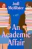Book cover of An Academic Affair A Novel