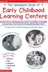 Book cover of The Scholastic Book of Early Childhood Learning Centers (Grades PreK-K)