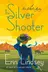 Book cover of The Silver Shooter