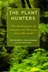 Book cover of The Plant Hunters