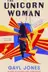 Book cover of Unicorn Woman