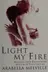 Book cover of Light my fire