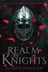 Book cover of Realm of Knights Knights of the Realm, Book 1