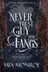 Book cover of Never Trust a Guy with Fangs