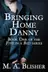 Book cover of Bringing Home Danny