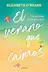 Book cover of Verano Que Caímos / the Summer We Fell