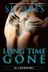 Book cover of Long Time Gone