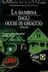 Book cover of La bambina dagli occhi di ghiaccio