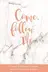 Book cover of Come, Follow Me Family Testimony Journal Marble