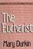 Book cover of The Eucharist (Guidelines for Contemporary Catholics)