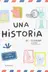 Book cover of Una historia