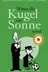 Book cover of Wenn die Kugel zur Sonne wird