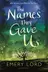 Book cover of The Names They Gave Us