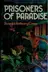 Book cover of Prisoners of Paradise