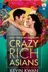 Book cover of CRAZY RICH ASIANS - MOVIE TIE-IN*