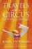 Book cover of Travels with a Circus