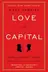 Book cover of Love and capital
