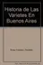 Book cover of Historia de Las Varietes En Buenos Aires