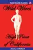 Book cover of Wild Wives and High Priest of California