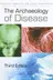 Book cover of The Archaeology of Disease