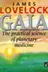Book cover of Gaia, the practical science of planetary medicine