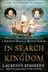 Book cover of In Search of a Kingdom