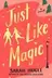 Book cover of Just Like Magic