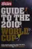 Book cover of Guide to the 2010 World Cup