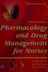Book cover of Pharmacology and Drug Management for Nurses