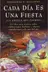 Book cover of Cada Dia Es Una Fiesta / Every Day Is a Celebration