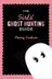Book cover of The Girls Ghost Hunting Guide