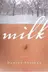 Book cover of Milk