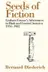 Book cover of The Seeds Of Fiction Graham Greenes Adventures In Haiti 1954 1963