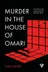 Book cover of Murder in the House of Omari