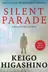 Book cover of Silent Parade A Detective Galileo Novel