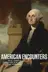 Book cover of American Encounters