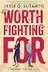 Book cover of Worth Fighting For