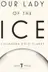 Book cover of Our Lady of the Ice