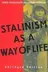 Book cover of Stalinism as a way of life