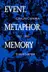Book cover of Event, Metaphor, Memory
