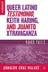 Book cover of Juanito Xtravaganza, Keith Haring, and queer Latino testimonio