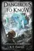 Book cover of Dangerous To Know : The Chronicles of Breed