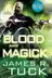 Book cover of Blood and Magick (Deacon Chalk Bounty Hunter Book 3)